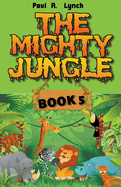 The Mighty Jungle