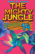 The Mighty Jungle