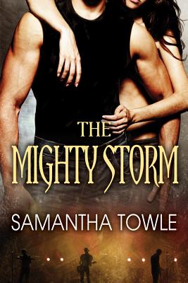The Mighty Storm - Towle, Samantha