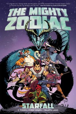 The Mighty Zodiac Vol. 1: Starfall - Torres, J