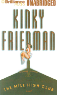 The Mile High Club - Friedman, Kinky, and Hill, Dick (Read by)