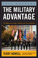 The Military Advantage, 2015 Edition: The Military.com Guide to Military and Veterans Benefits