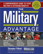 The Military Advantage: A Comprehensive Guide to Your Military & Veterans Benefits