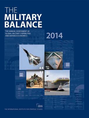 The Military Balance 2014 - The International Institute for Strategic Studies (IISS)