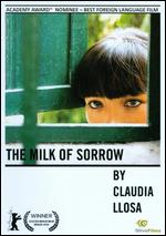 The Milk of Sorrow - Claudia Llosa