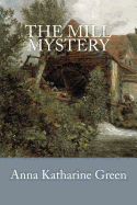 The Mill Mystery