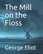 The Mill on the Floss