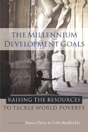 The Millennium Development Goals: Raising the Resources to Tackle World Poverty