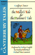 The Miller's Tale and the Pardoner's Tale
