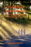 The Million Dollar Mother: How Moms Build Empires Without Burning Out