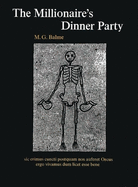 The Millionaire's Dinner Party: An Adaptation of the Cena Trimalchionis of Petronius