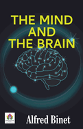 The Mind and the Brain