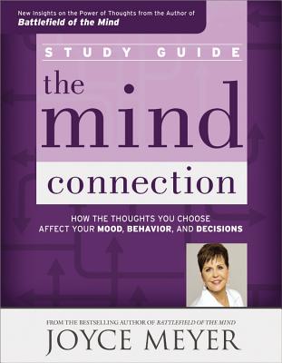 The Mind Connection Study Guide - Meyer, Joyce