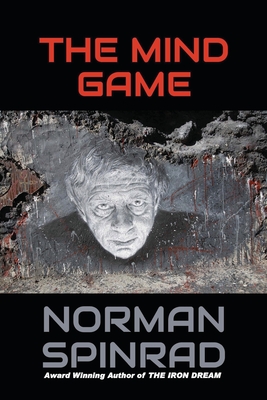 The Mind Game - Spinrad, Norman