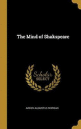 The Mind of Shakspeare