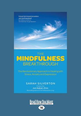 The Mindfulness Breakthrough - Silverton, Sarah