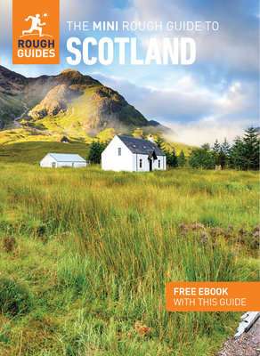 The Mini Rough Guide to Scotland: Travel Guide with eBook - Guides, Rough