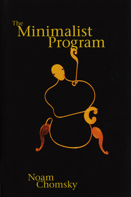 The Minimalist Program - Chomsky, Noam