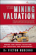 The Mining Valuation Handbook: Mining and Energy Valuation for Investors and Management