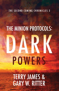 The Minion Protocols: Dark Powers