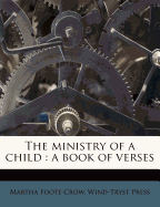 The Ministry of a Child: A Book of Verses
