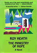 The Ministry of Hope - Heath, Roy