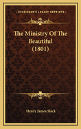 The Ministry of the Beautiful (1801)