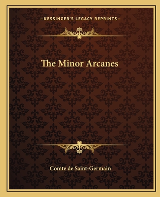 The Minor Arcanes - Saint-Germain, Comte De