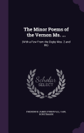 The Minor Poems of the Vernon Ms. ...: (With a Few From the Digby Mss. 2 and 86)