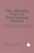 The Minority Voice in Educational Reform: An Analysis by Minority and Women College of Education Deans