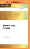 The Mint Julep Murders