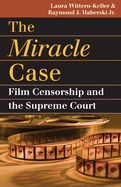 The Miracle Case: Film Censorship and the Supreme Court