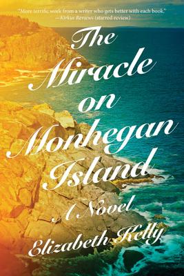The Miracle on Monhegan Island - Kelly, Elizabeth