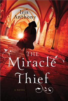 The Miracle Thief - Anthony, Iris