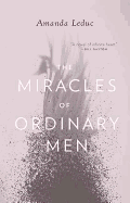 The Miracles of Ordinary Men