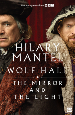 The Mirror and the Light - Mantel, Hilary