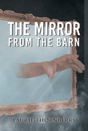 The Mirror from the Barn