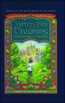 The Mirror of Fire and Dreaming - Divakaruni, Chitra Banerjee