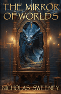 The Mirror of Worlds: Legends of the Oreth