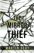 The Mirror Thief