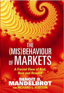 The (Mis)Behaviour of Markets: a Fractal View of Risk, Ruin and Reward