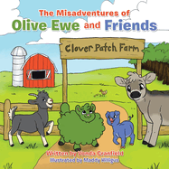 The Misadventures of Olive Ewe and Friends