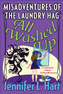 The Misadventures of the Laundry Hag: All Washed Up