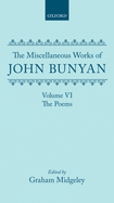 The Miscellaneous Works of John Bunyan: Volume 6: The Poems