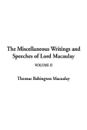 The Miscellaneous Writings and Speeches of Lord Macaulay: V2