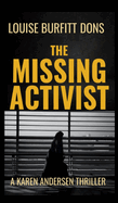 The Missing Activist: A British political suspense and terrorism thriller (Karen Andersen Series)