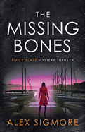 The Missing Bones