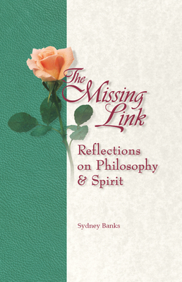 The Missing Link: Reflections on Philosophy and Spirit - Banks, Sydney