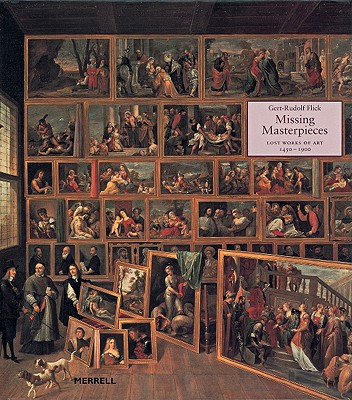 The Missing Masterpieces: How Ordinary Americans Subvert an Unfair Economy - Flick, Gert-Rudolf