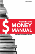 The Missing Money Manual: Fundamentals of Finance for Canadians